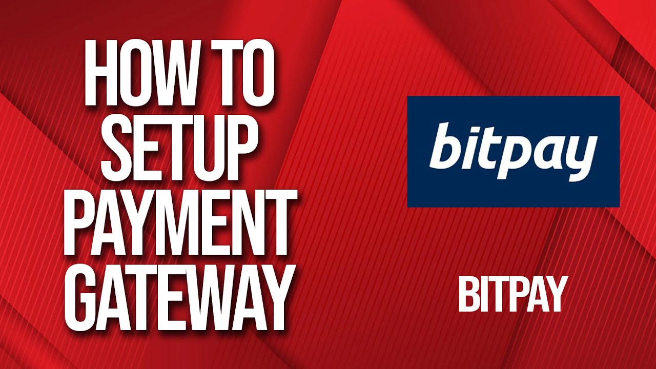 How to setup Bitpay Payment gateway