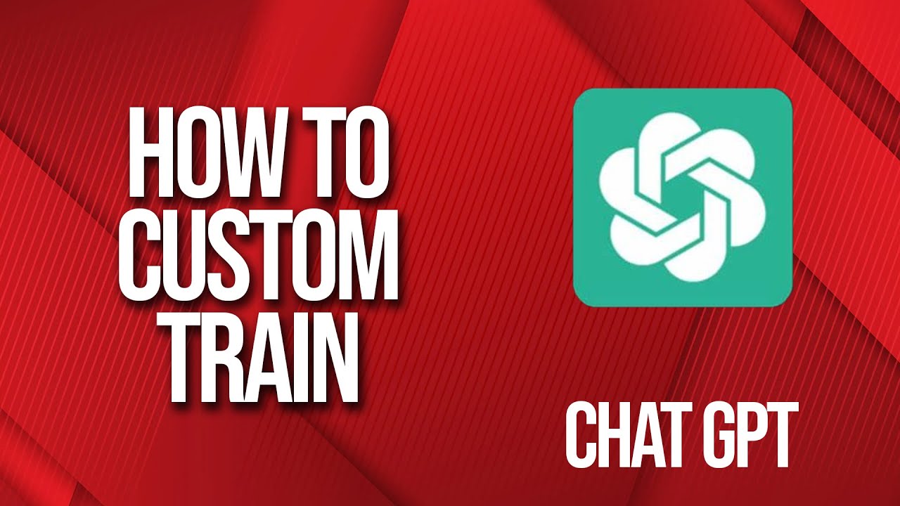 How to Custom Train ChatGPT
