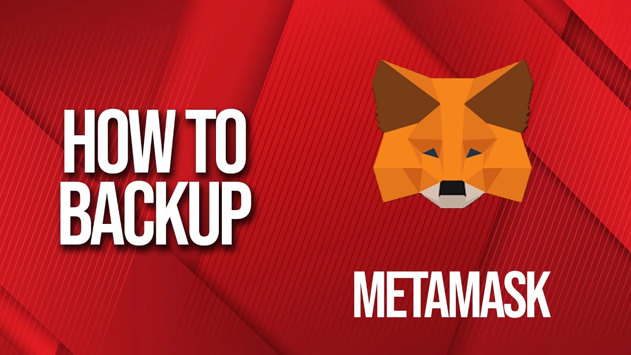 How to Backup your Metamask