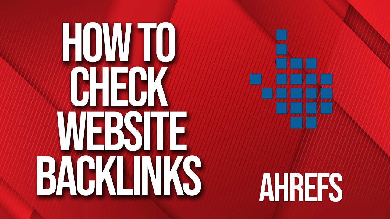 How to check Website Backlinks with Ahrefs