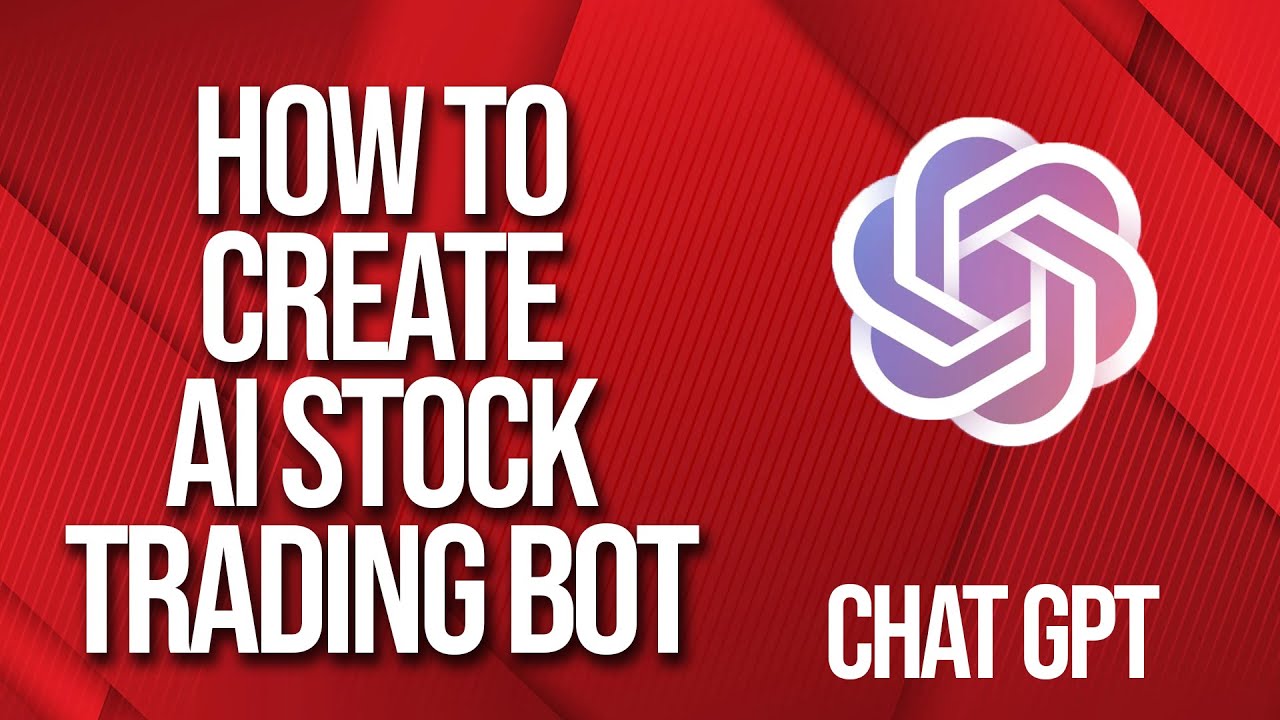 How to create AI Stock trading Bot