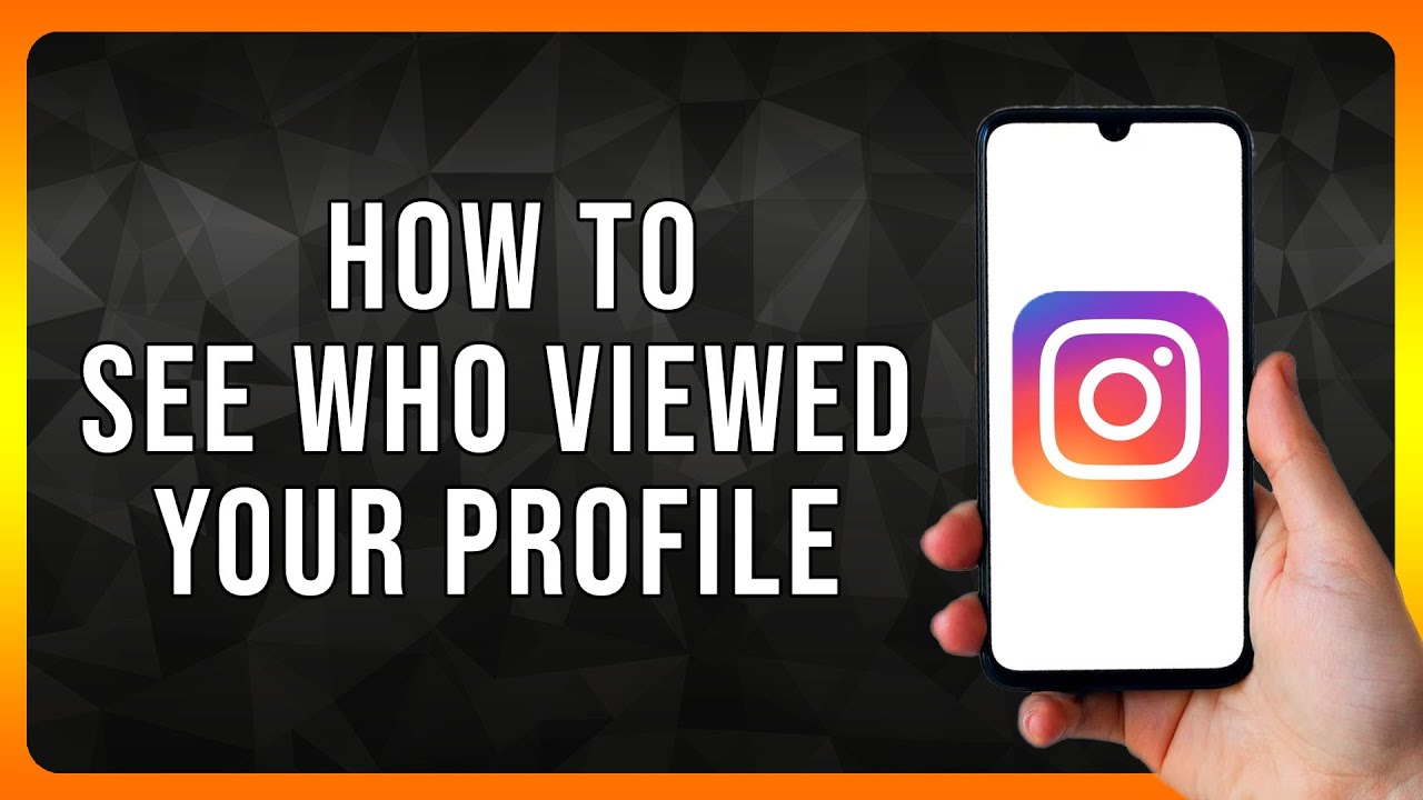 How to see who Viewed your Instagram Profile in 2024