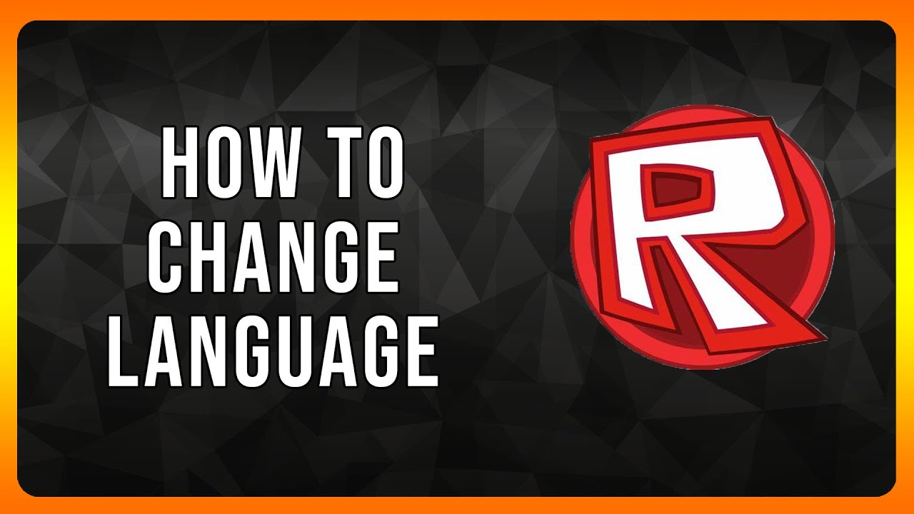 How to change Language on Roblox in 2024