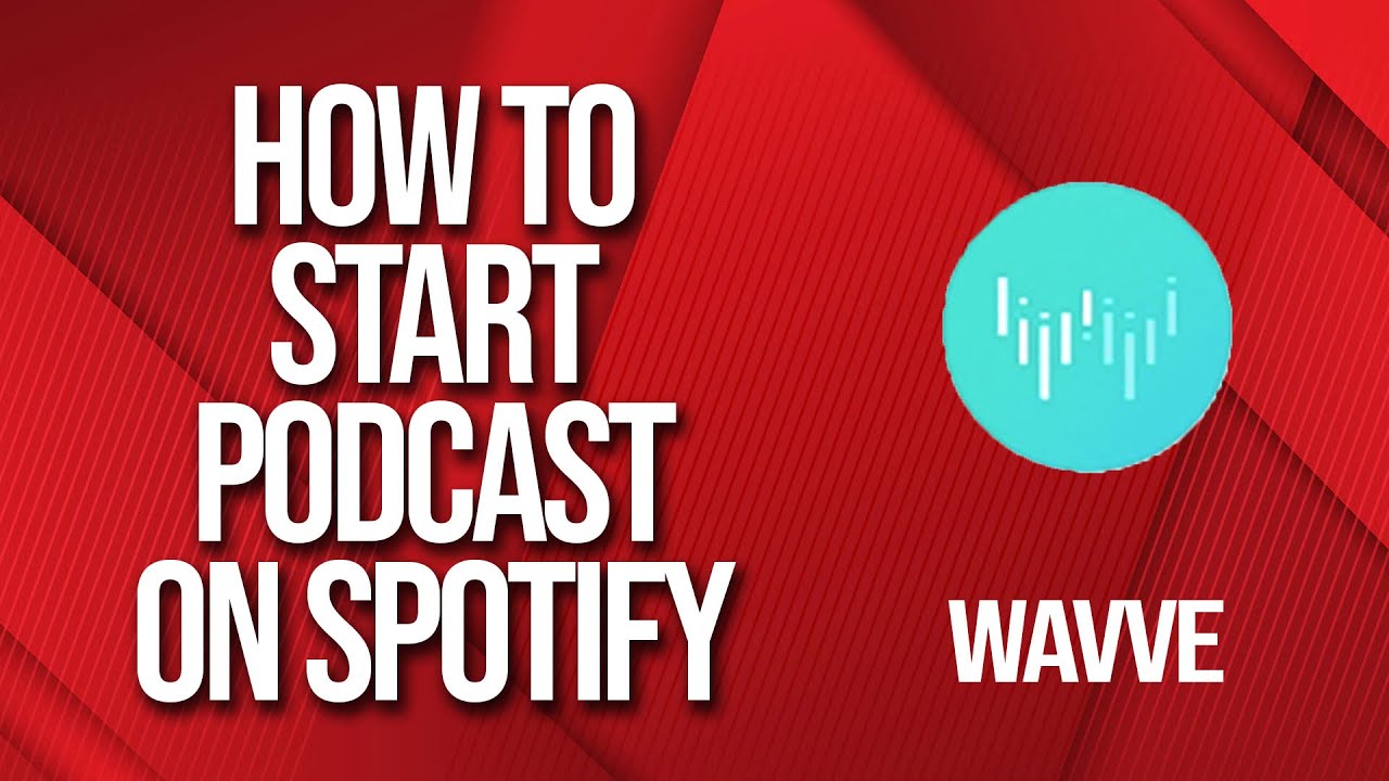 How to start a Podcast on Spotify 2024