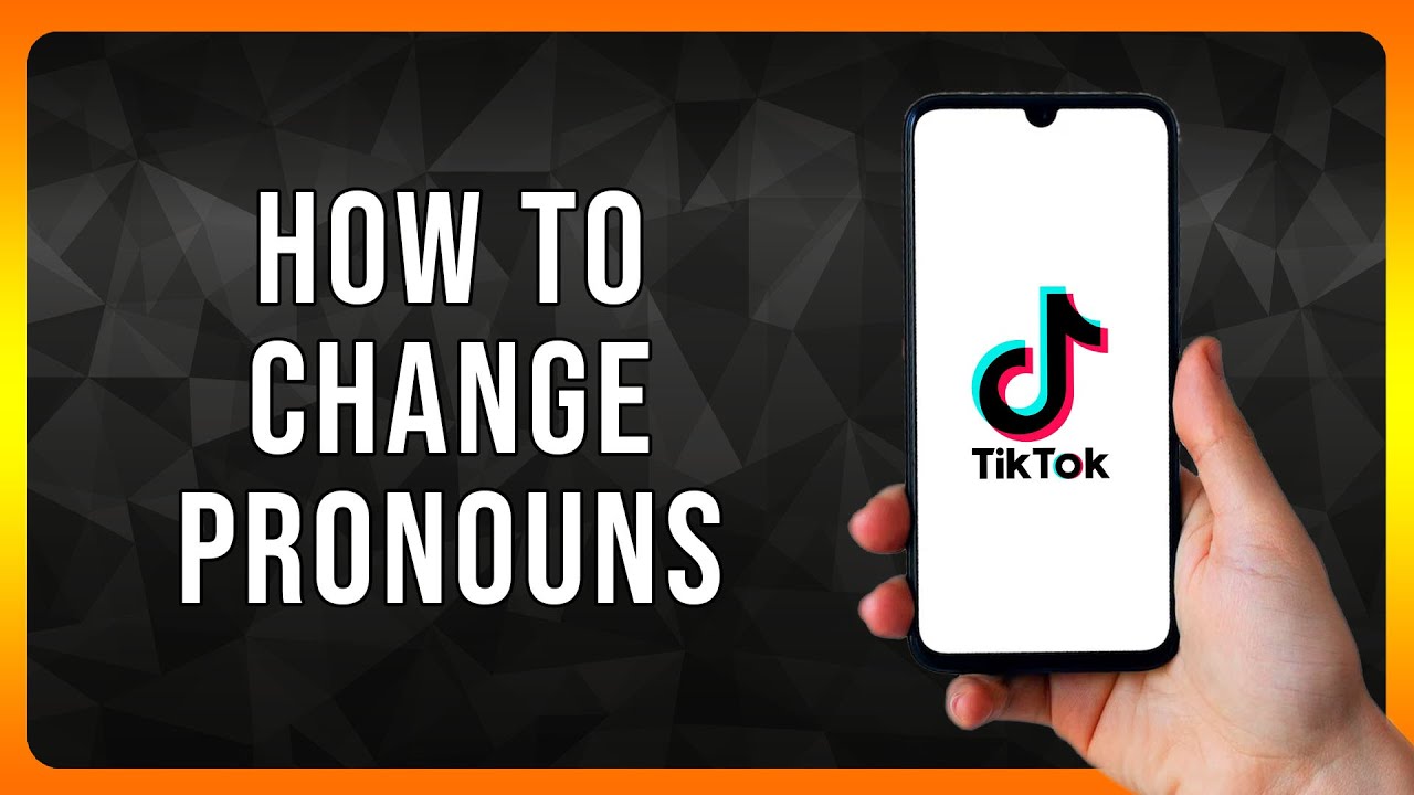 How to Change Pronouns on Tiktok in 2024