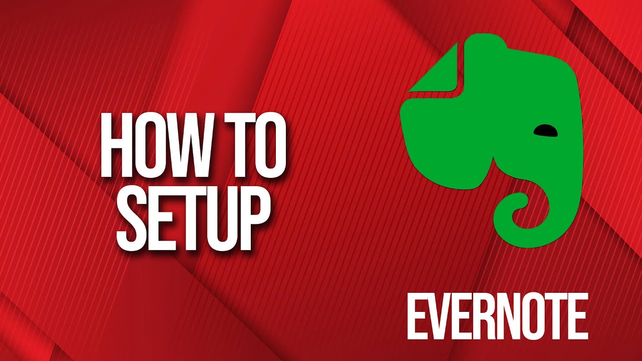 How to setup Evernote