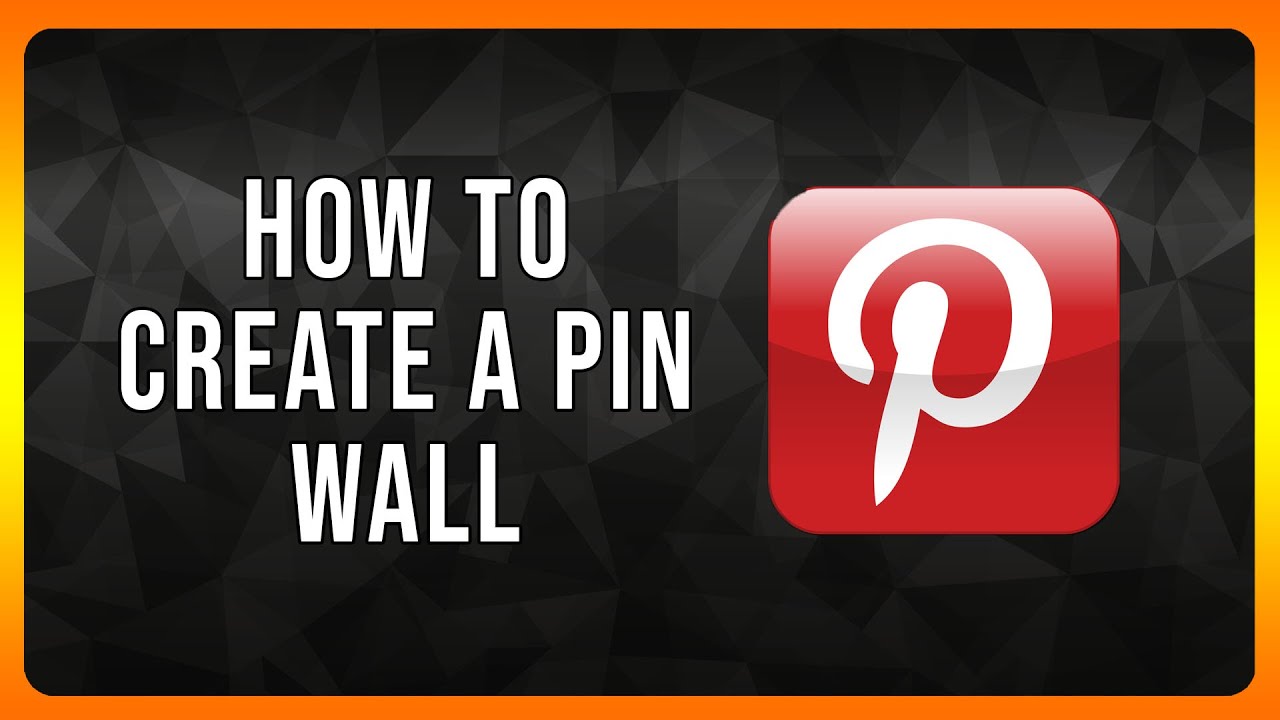 How to Create a Pinterest Pin Wall in 2024