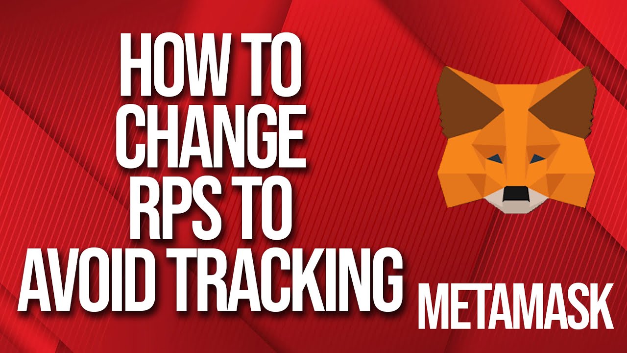 How to change rpc on Metamask to avoid tracking