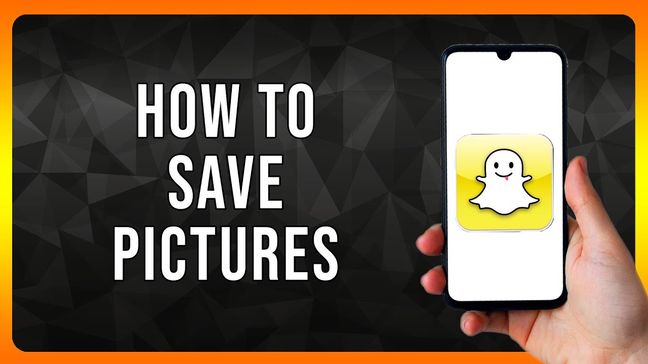 How to save Pictures on Snapchat in 2024