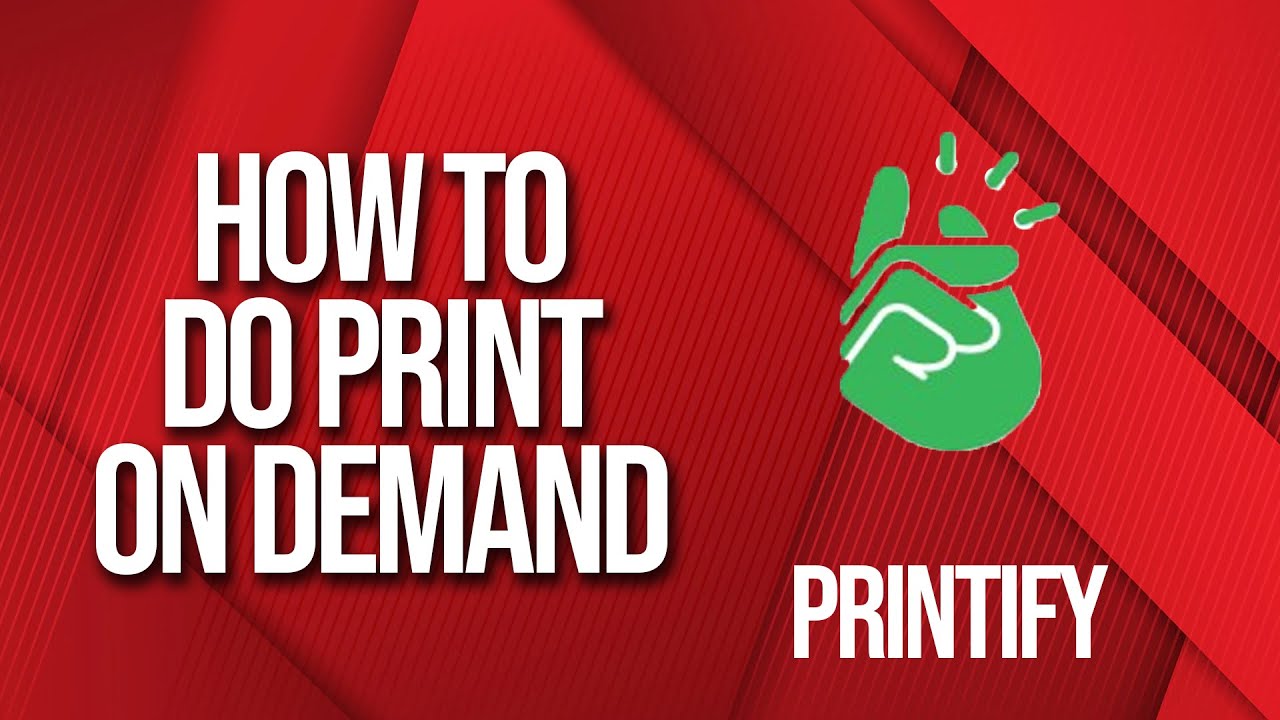 How to do Print on demand
