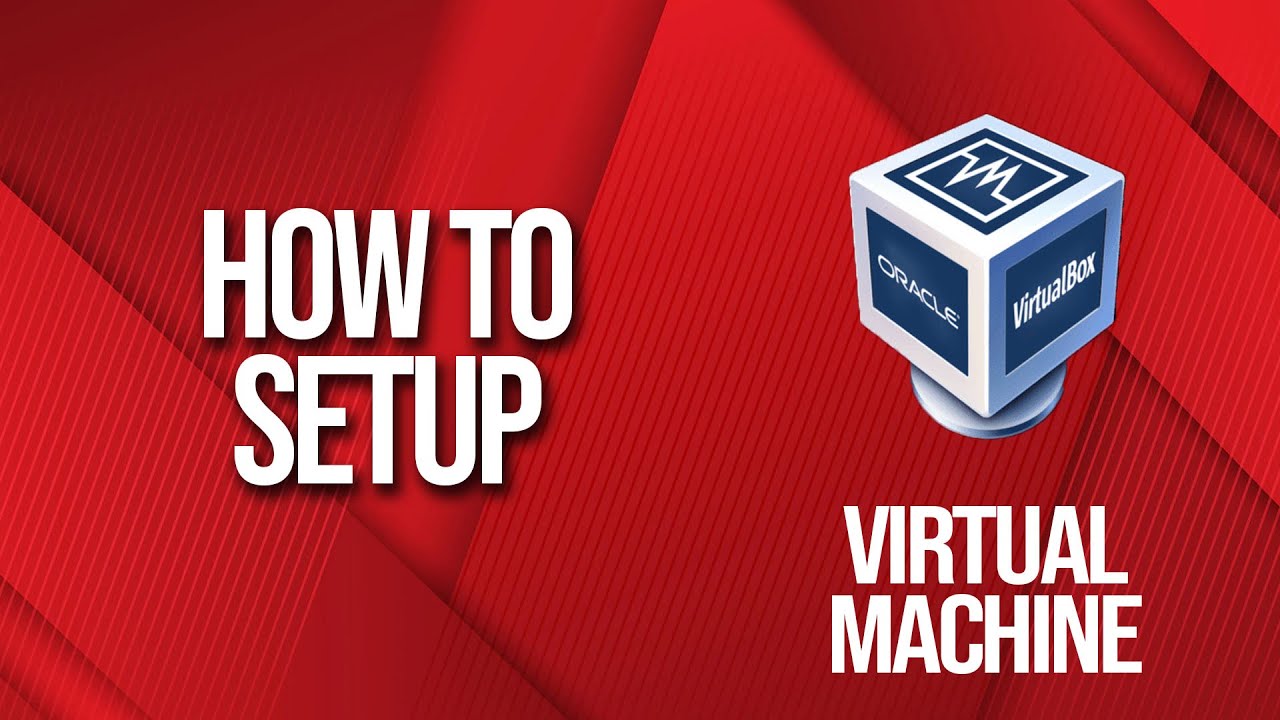 How to setup a virtual machine on Windows