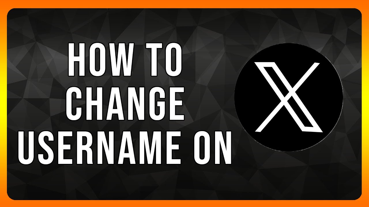 How to change Username on X in 2024