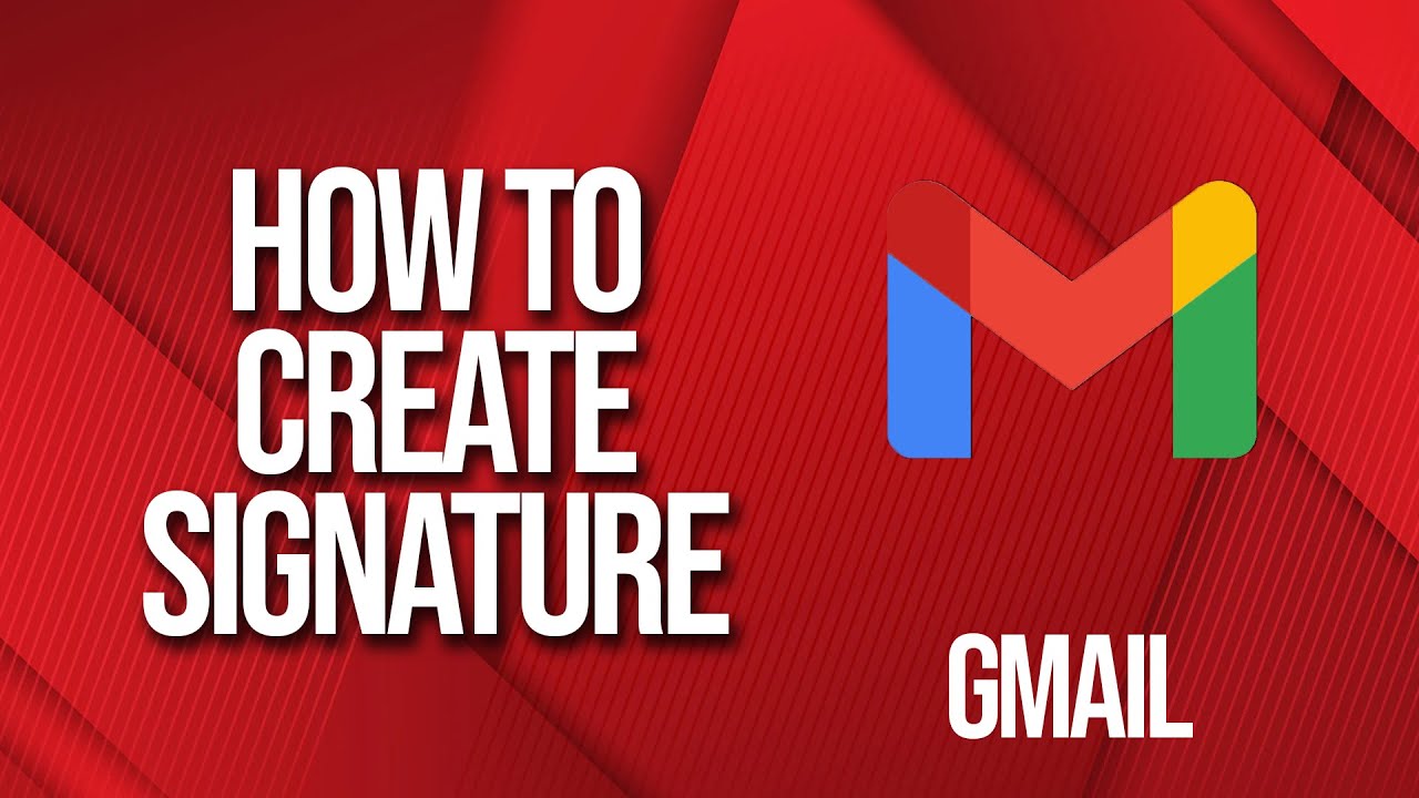 How to create Gmail Email signature