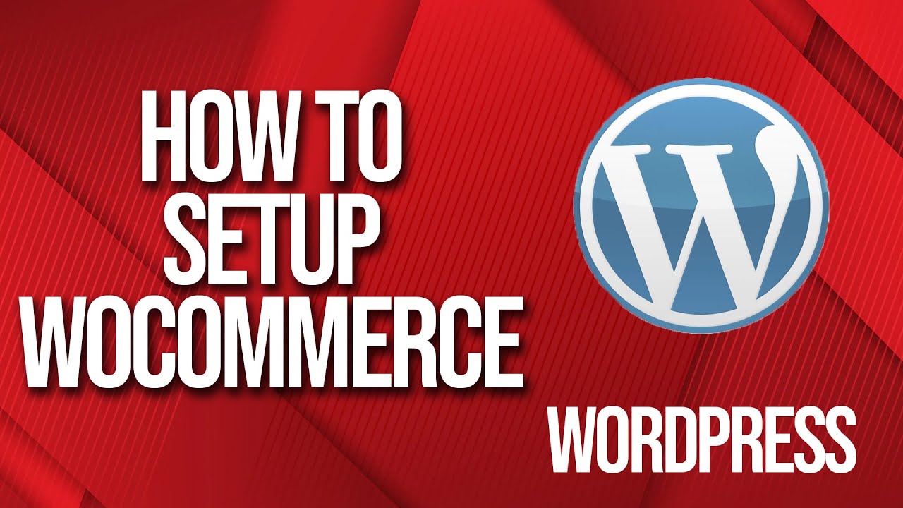 How to setup wordpress Woocommerce