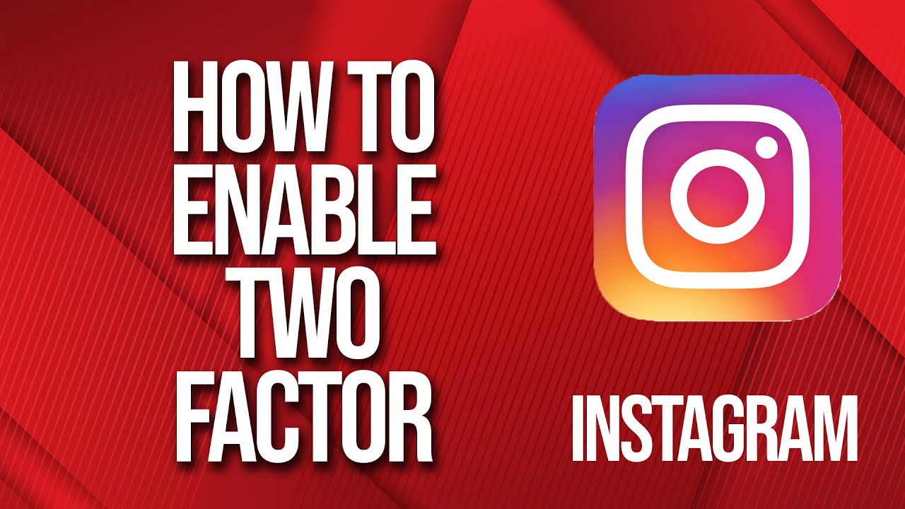 How to enbale Two factor verification on Instagram