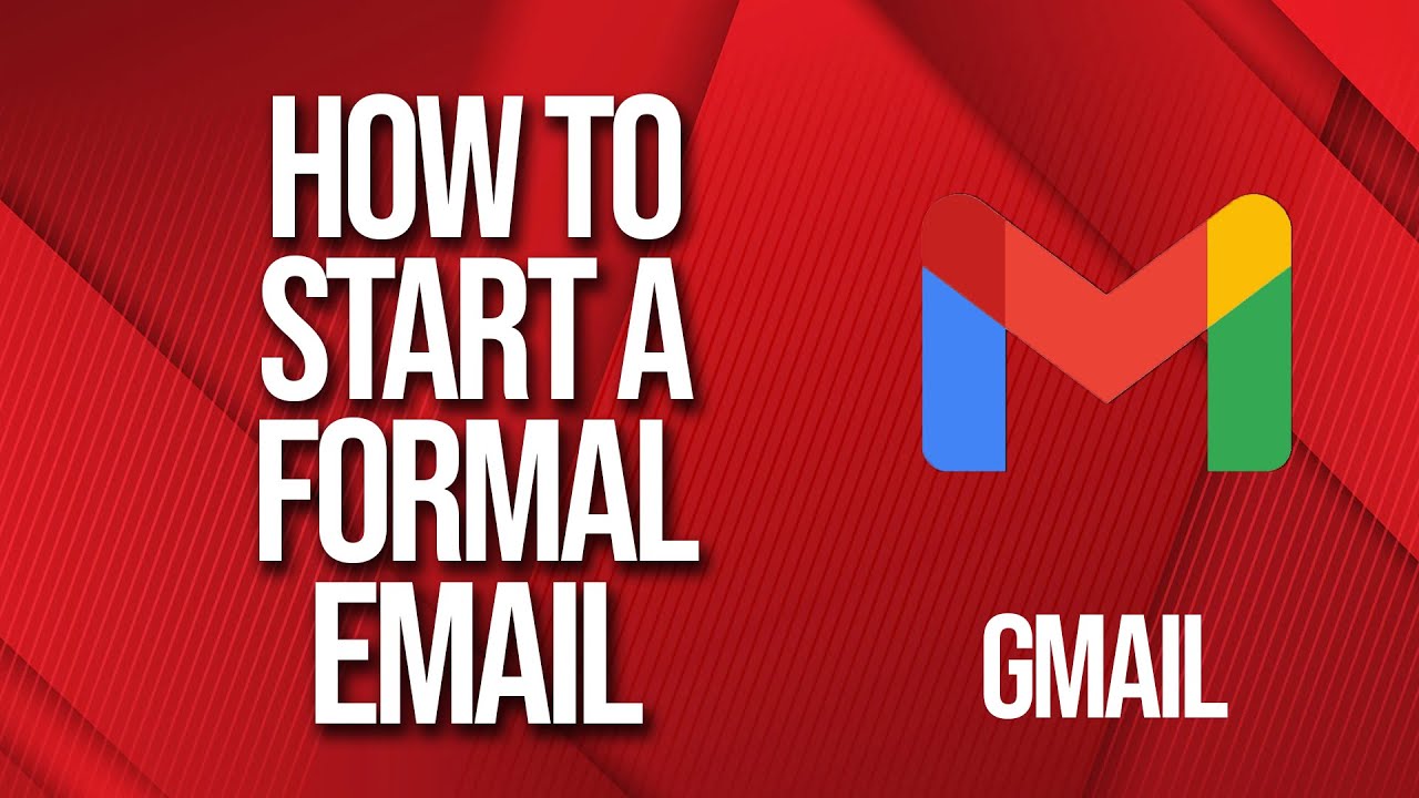 How to start a formal Email