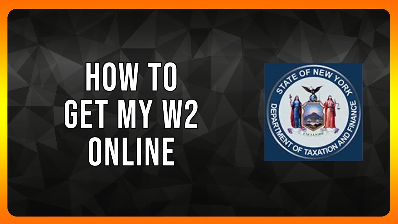 How to get W-2 Form Online in 2024