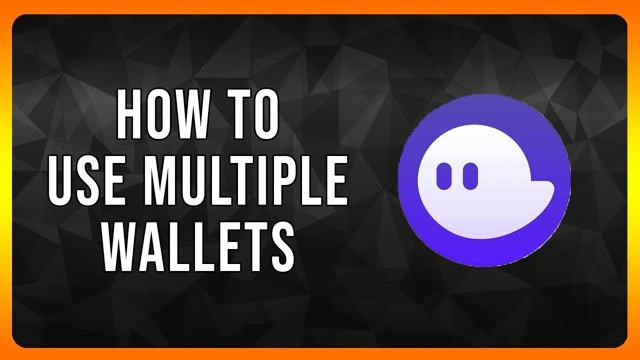How to use Multiple Wallets with Phantom Wallet in 2024