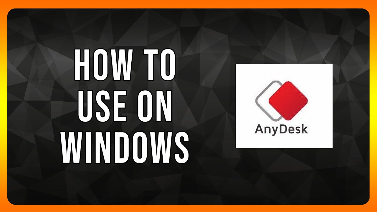 How to use Anydesk on Windows in 2024 (Tutorial)