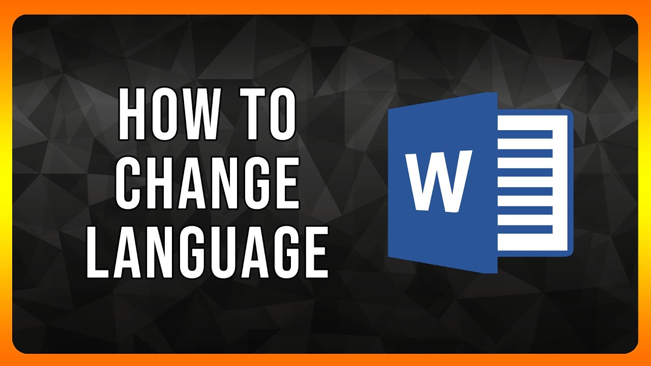 How to Change Language in Word in 2024