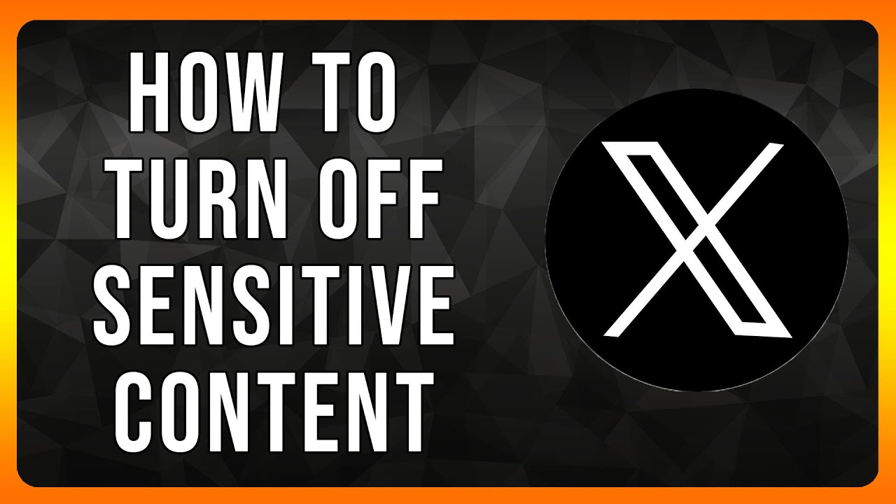 How to turn off sensitive Content on X in 2024