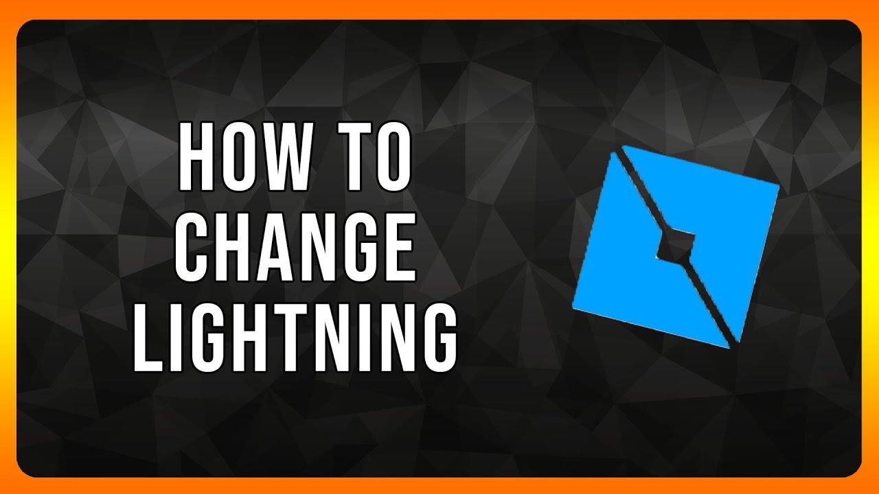 How to Change Lightning in Roblox Studio in 2024