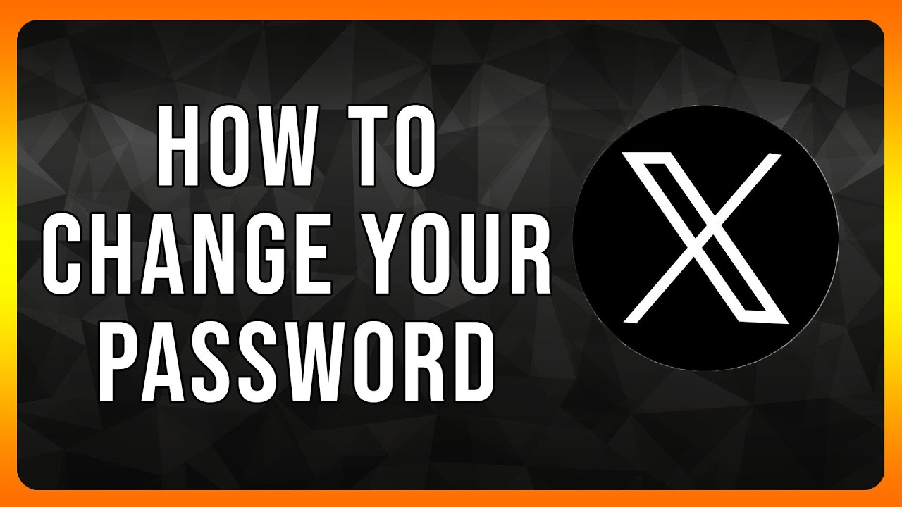 How to change your Password on X in 2024
