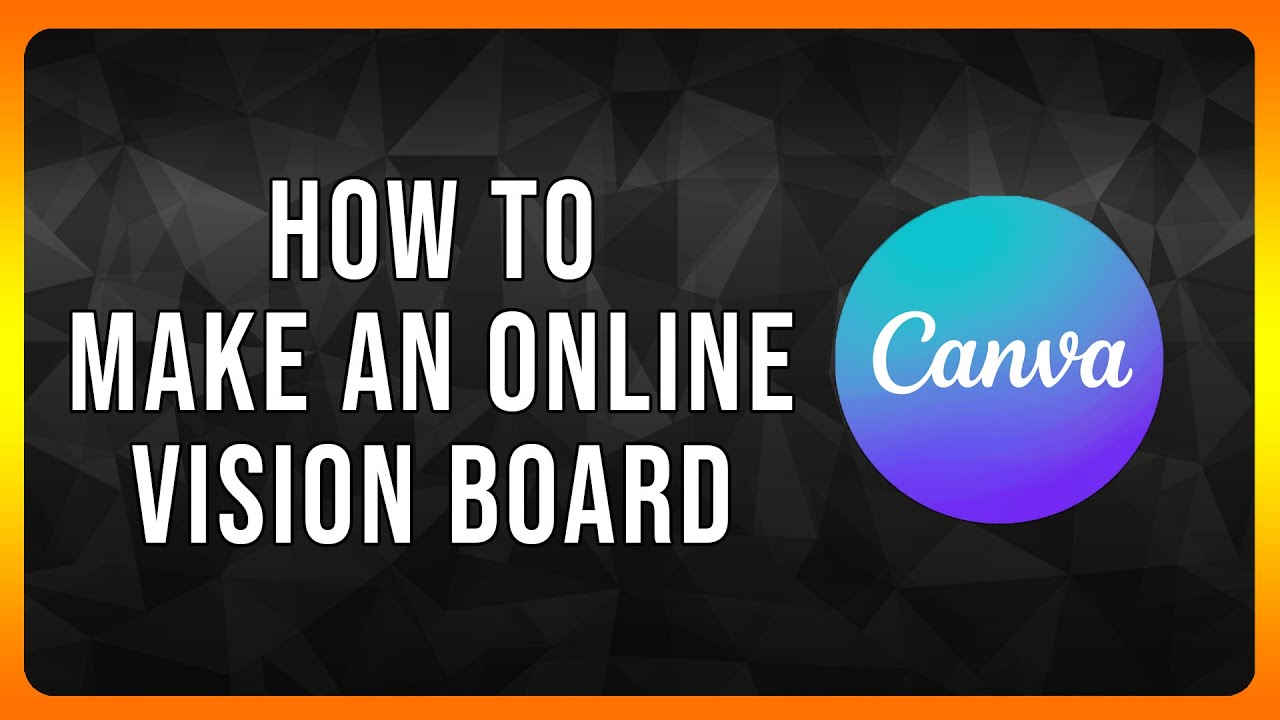 How to Make a Vision Board Online in 2024