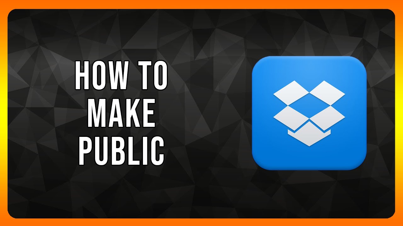 How to make Dropbox Public in 2024 (Tutorial)