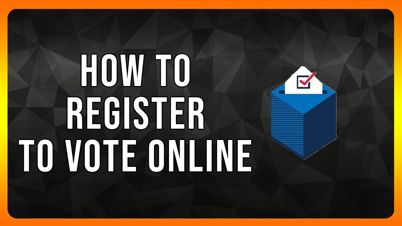 How to Register to Vote Online in 2024 (USA)