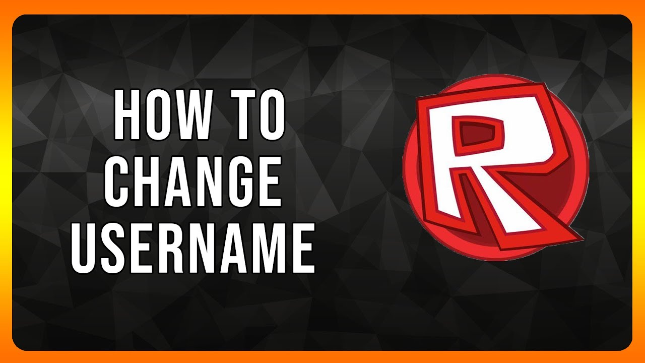 How to Change Username on Roblox in 2024