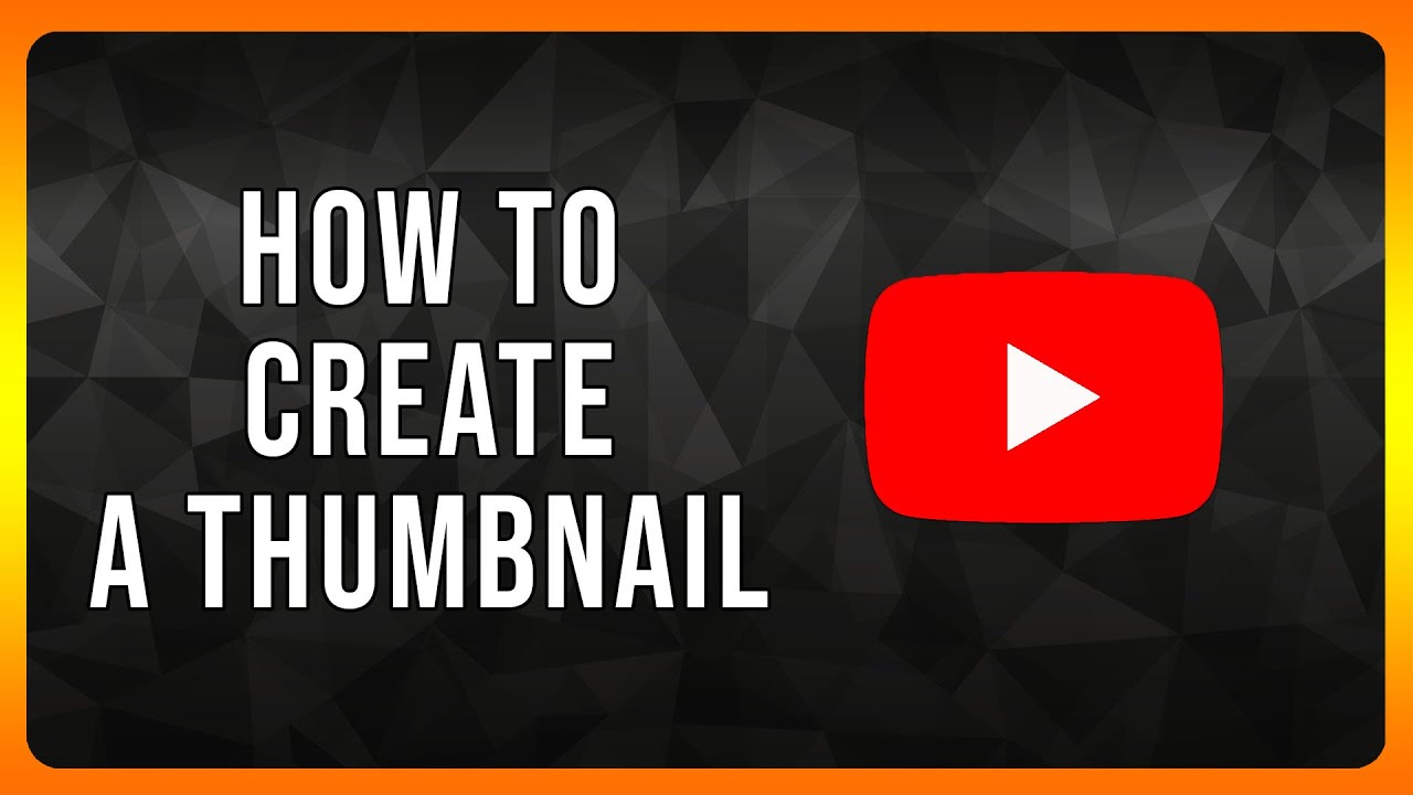How to make a Thumbnail for Youtube Videos in 2024