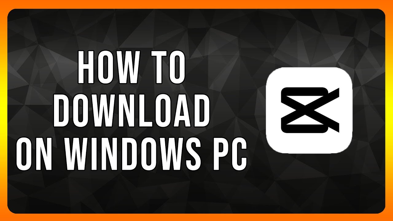 How to Download Capcut on Windows PC in 2024
