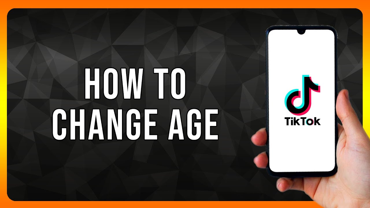 How to Change Age on Tiktok in 2024