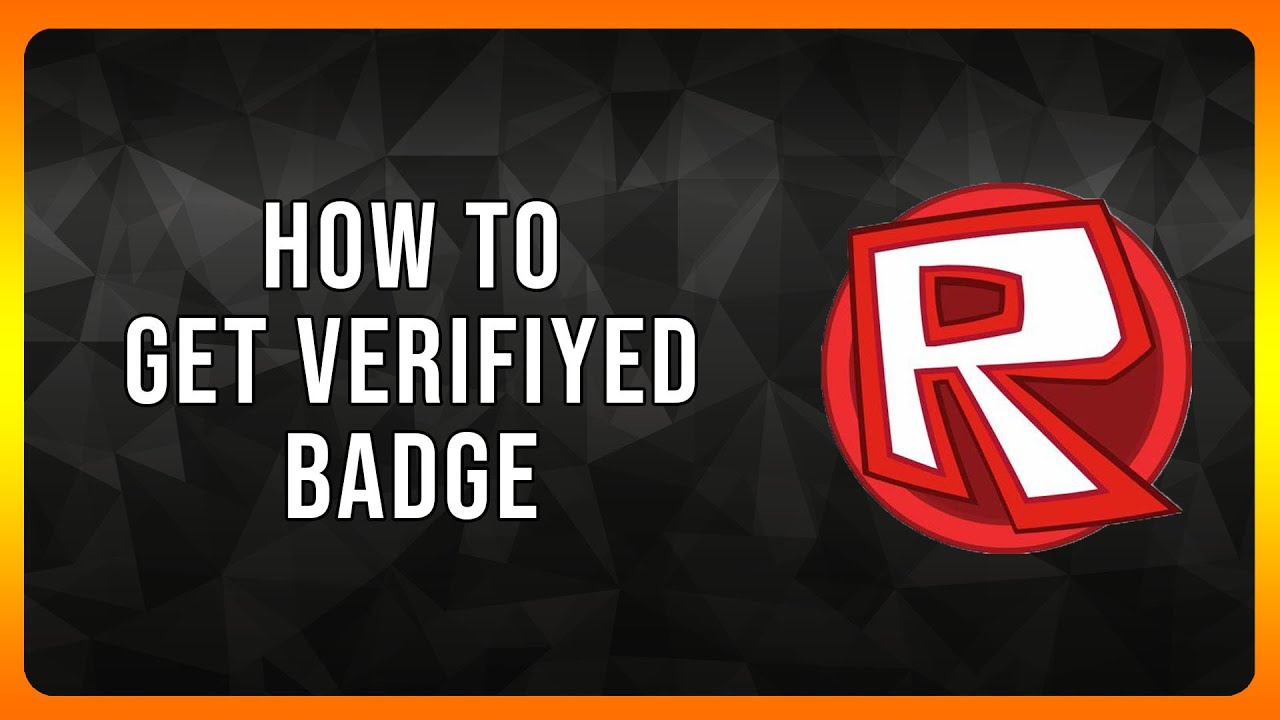 How to get Verified Badge in Roblox in 2024