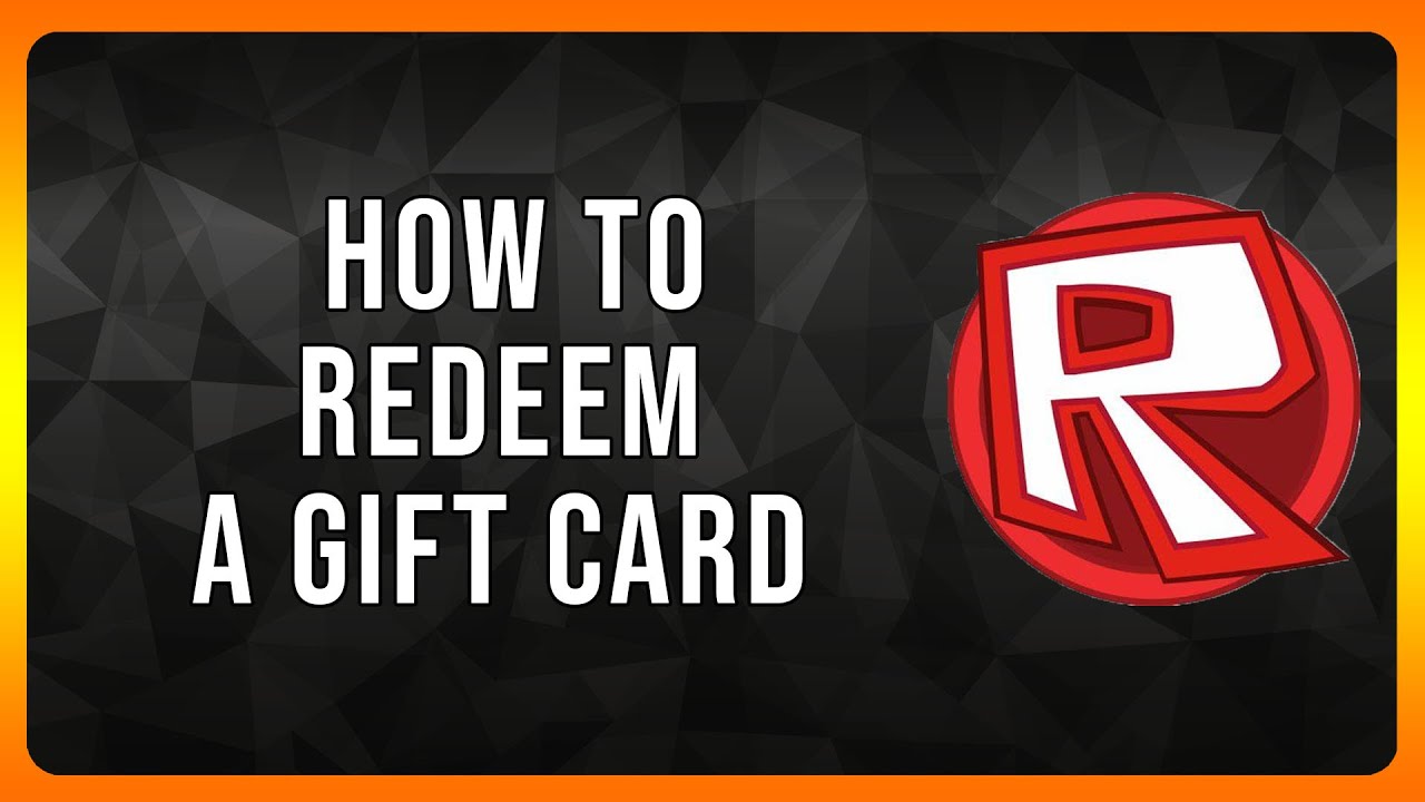 How to Redeem a Roblox Giftcard in 2024